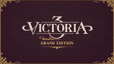 Victoria 3 – Grand Edition