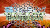 Super Killer Hornet: Resurrection