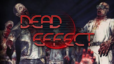 Dead Effect