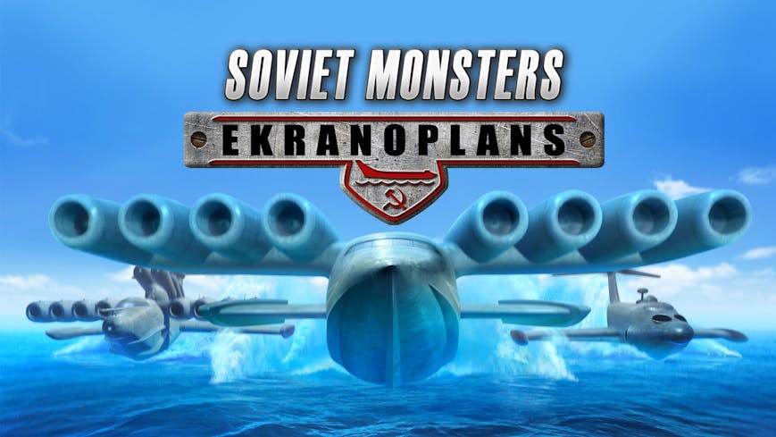 Product cover for Soviet Monsters: Ekranoplans