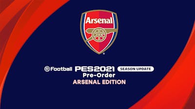 eFootball PES 2021 SEASON UPDATE ARSENAL EDITION