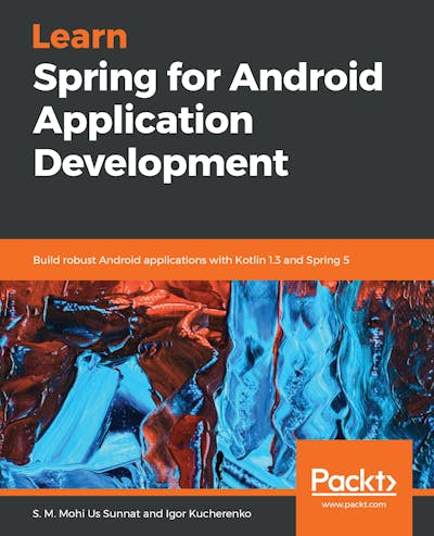 Learn Spring for Android Application Development