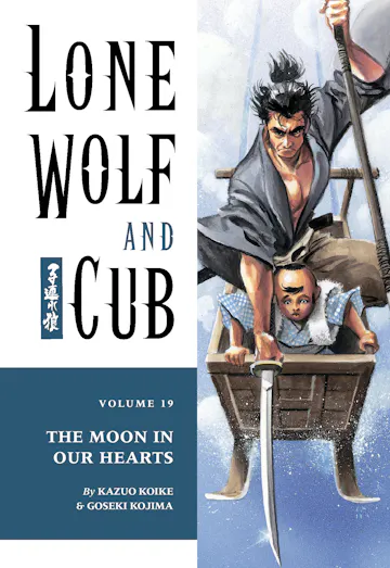 Product cover for Lone Wolf and Cub Volume 19: The Moon in Our Hearts