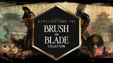 Sid Meier's Civilization® VII: Brush and Blade Collection