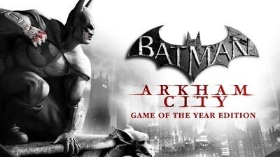 Batman Arkham City: Game of the Year Edition | Steam PC Juego
