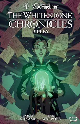 The Legend of Vox Machina: The Whitestone Chronicles Volume 1--Ripley