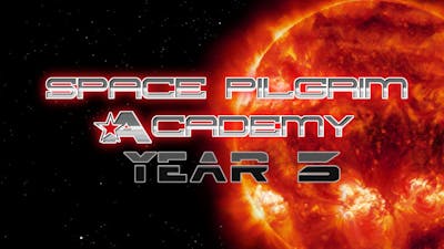 Space Pilgrim Academy: Year 3