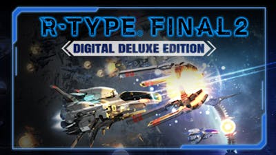 R-Type Final 2 Digital Deluxe Edition