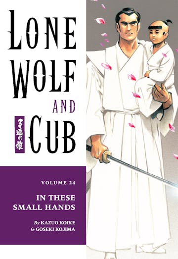Product cover for Lone Wolf and Cub Volume 24: In These Small Hands