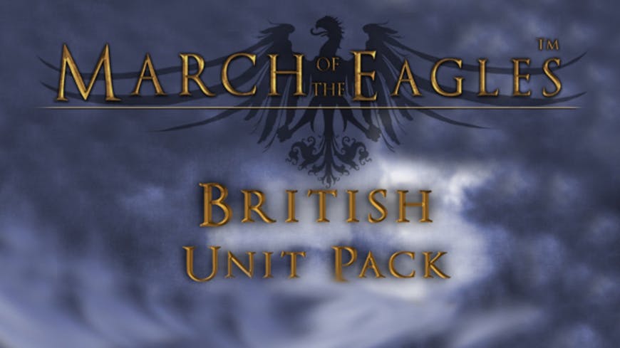 Product cover for March of the Eagles: British Unit Pack