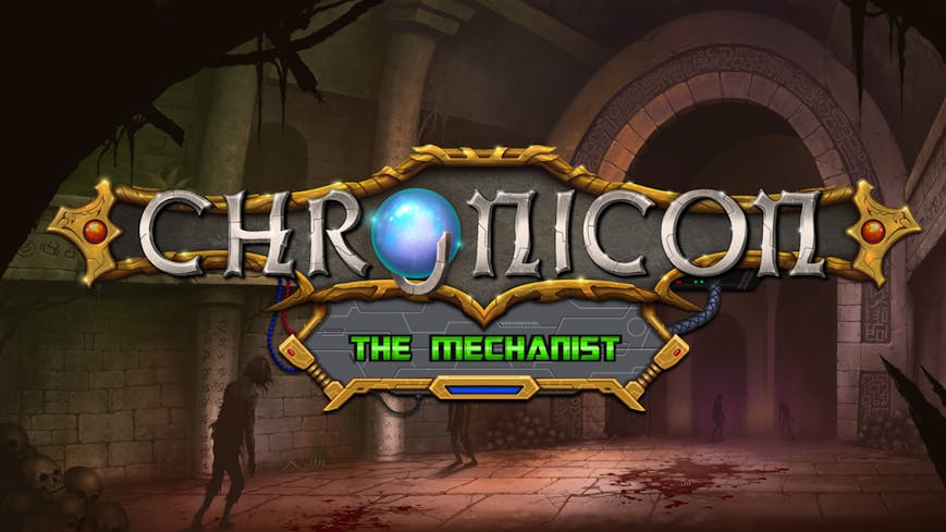 Chronicon - The Mechanist