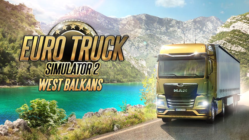 Euro Truck Simulator 2 - West Balkans