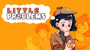 Little Problems: A Cozy Detective Game