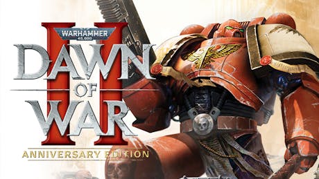 Product cover for Warhammer 40,000: Dawn of War II - Anniversary Edition
