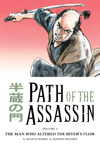 Path of the Assassin Vol. 4 The Man Who Altered the River's Flow