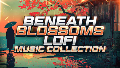Beneath Blossoms - LOFI Music Collection