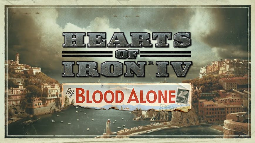 Hearts of Iron IV: By Blood Alone