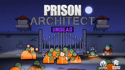 Prison Architect - Undead - DLC