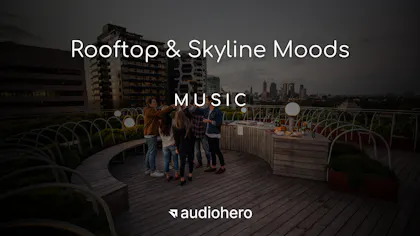 Rooftop & Skyline Moods