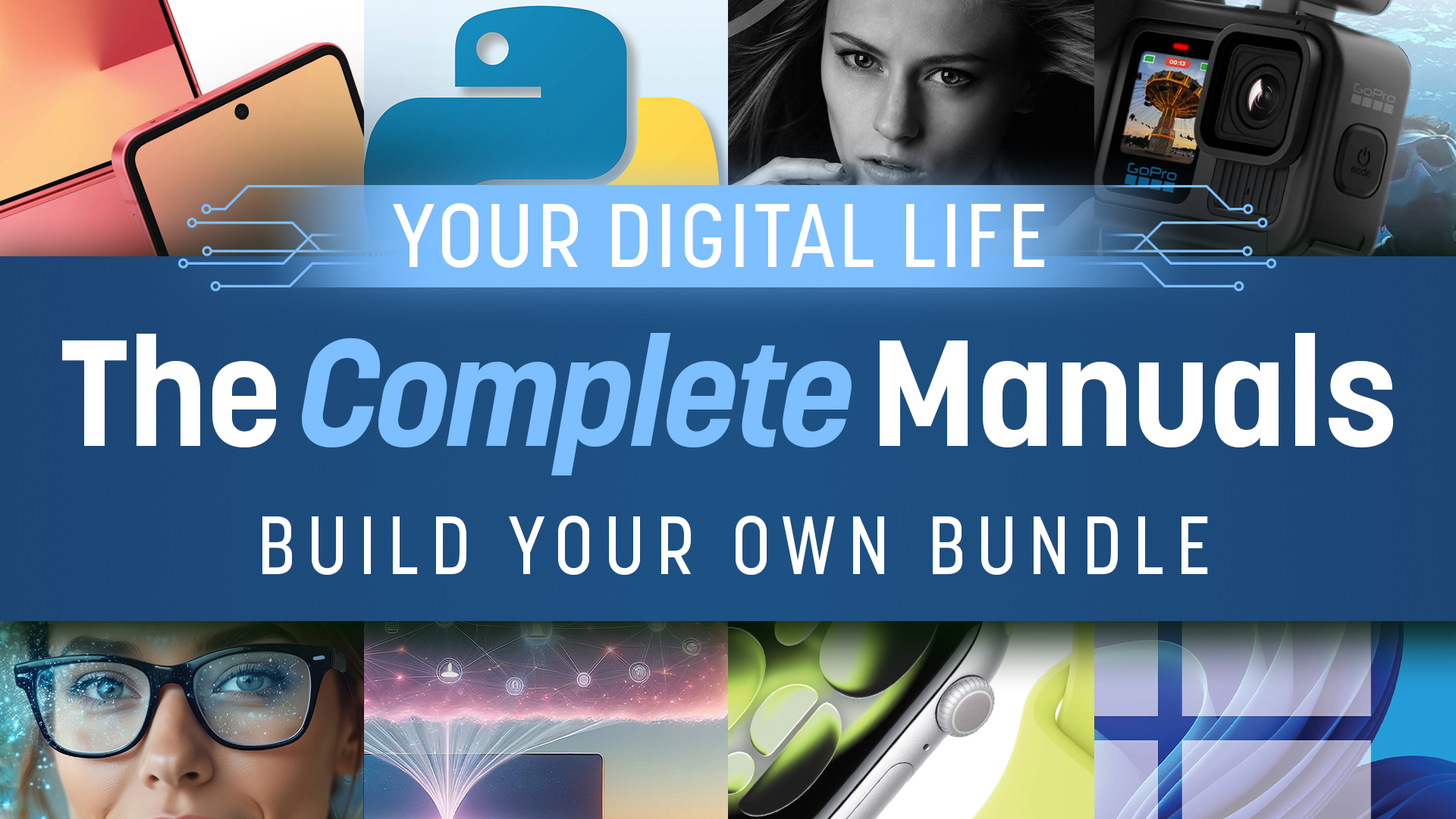 Your Digital Life: The Complete Manuals Build your own Bundle