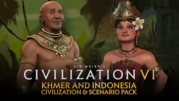 Sid Meier's Civilization® VI: Khmer and Indonesia Civilization & Scenario Pack