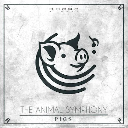 The Animal Symphony - Pigs