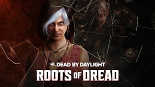 Dead by Daylight - Roots of Dread Chapter - DLC