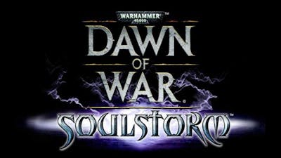 Warhammer® 40,000™: Dawn of War®: Soulstorm