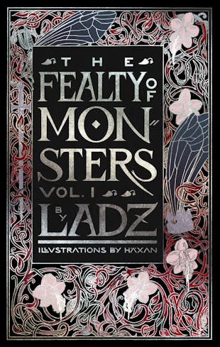 The Fealty of Monsters, Vol. 1