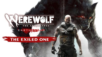 Werewolf: The Apocalypse - Earthblood The Exiled One - DLC