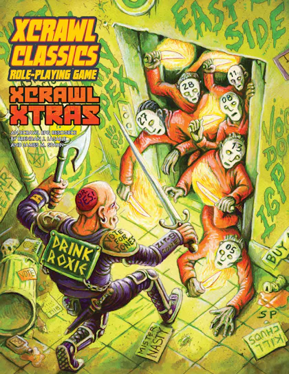 Xcrawl Classics Role-Playing Game Xcrawl Xtras