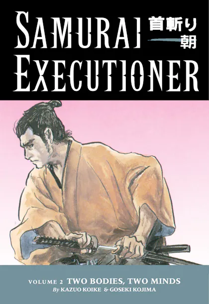 Samurai Executioner Vol. 2: Two Bodies, Two Minds