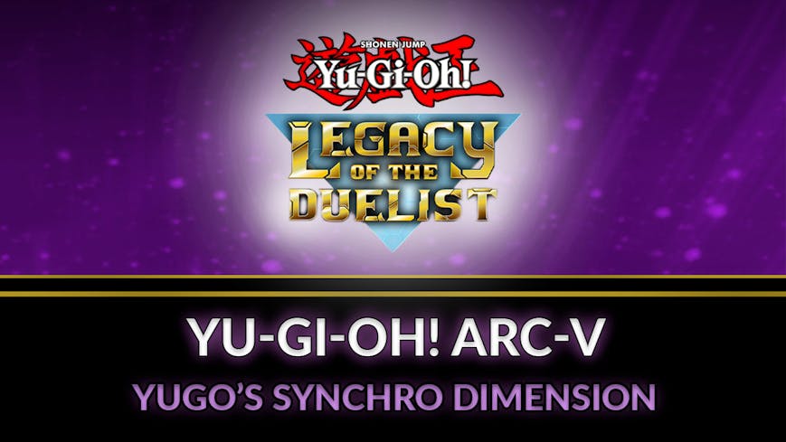 Yu-Gi-Oh! ARC-V: Yugo’s Synchro Dimension