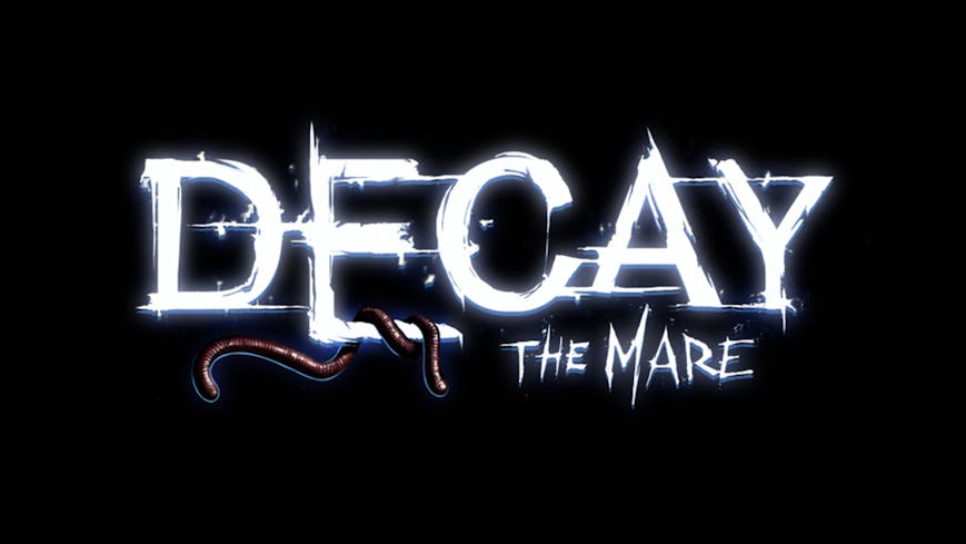 Decay: The Mare