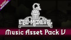 Epic Medieval V Music Asset Pack