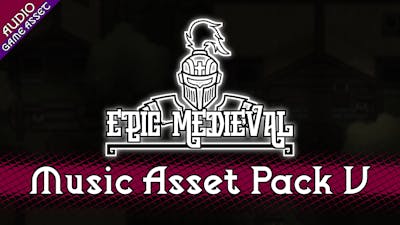 Epic Medieval V Music Asset Pack