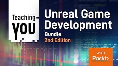 Game Development with Unreal Bundle 2nd Edition