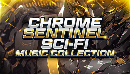 Chrome Sentinel - Sci-Fi Music Collection