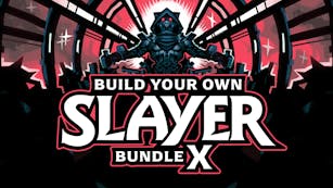 Build your own Slayer Bundle X