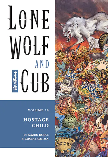 Product cover for Lone Wolf and Cub Volume 10: Hostage Child