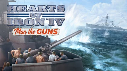 Hearts of Iron IV: Man the Guns - DLC