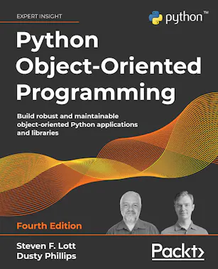 Python Object-Oriented Programming - Fourth Edition