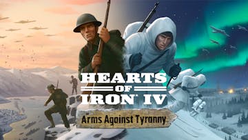 Hearts of Iron IV - Arms Against Tyranny