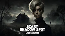 Product cover for Scary Shadow Spot - Last Farewell
