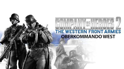 Company of Heroes 2 - The Western Front Armies: Oberkommando West