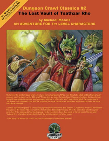 Dungeon Crawl Classics #2: The Lost Vault of Tsathzar Rho