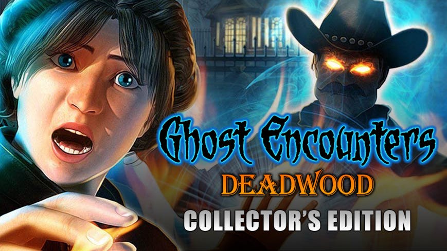 Ghost Encounters: Deadwood - Collector's Edition