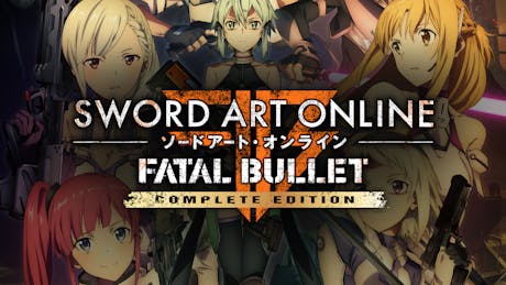 Product cover for SWORD ART ONLINE: FATAL BULLET - COMPLETE EDITION