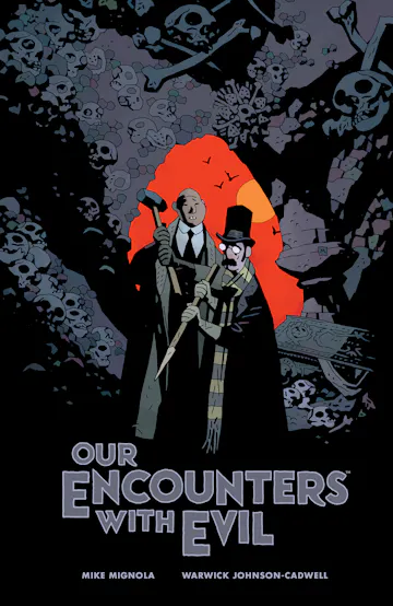 Product cover for Our Encounters with Evil: Adventures of Professor J.T. Meinhardt and His Assistant Mr. Knox