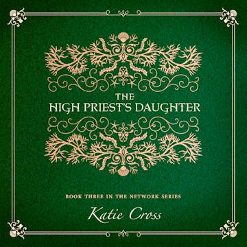 Product cover for The High Priest's Daughter | Book 3 The Network Series AudioBook